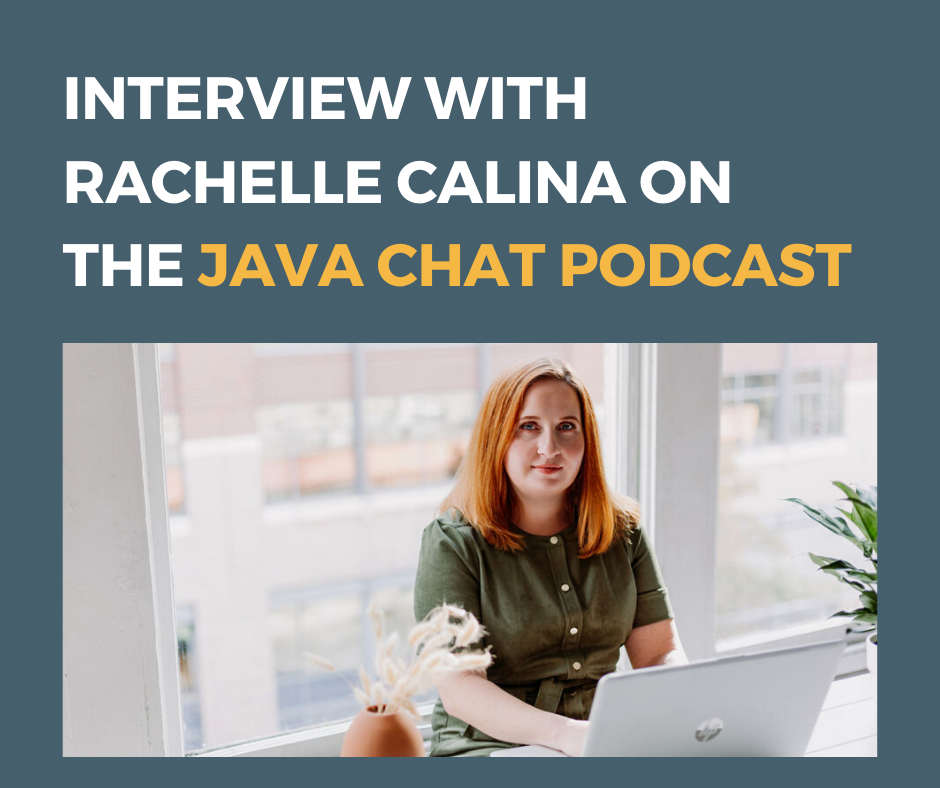 Rachelle Calina on Java Chat Podcast